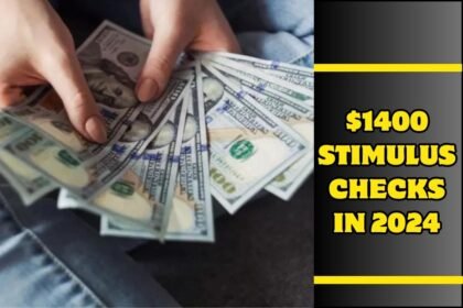 $1400 Stimulus Checks in 2024