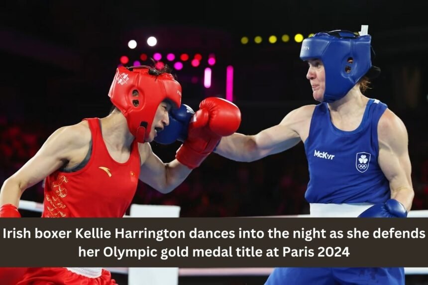 Irish boxer Kellie Harrington dances into the night as she defends her Olympic gold medal title at Paris 2024