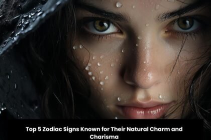 Top 5 Zodiac Signs Known for Their Natural Charm and Charisma