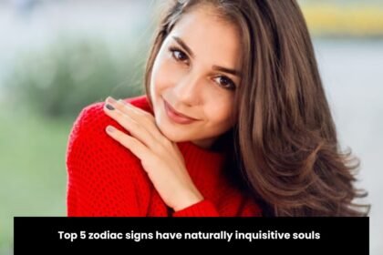 Top 5 zodiac signs have naturally inquisitive souls